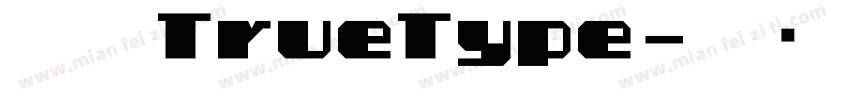 宋体 TrueType字体转换